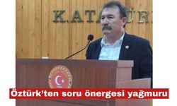 Öztürk’ten gündem yaratacak soru önergeleri