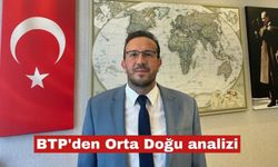 BTP'den Orta Doğu analizi
