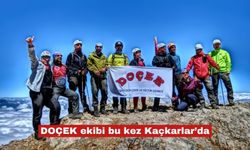 DOÇEK ekibi bu kez Kaçkarlar’da