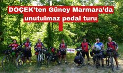 DOÇEK’ten Güney Marmara’da unutulmaz pedal turu