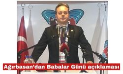 Ağırbasan’dan Babalar Günü açıklaması