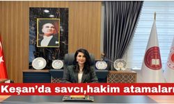 Keşan’da savcı, hakim atamaları