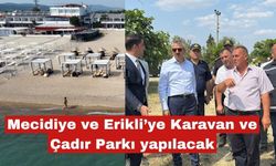Mecidiye ve Erikli’ye Karavan ve Çadır Parkı yapılacak