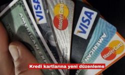Kredi kartlarına yeni düzenleme