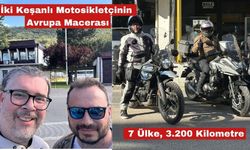 İki Keşanlı Motosikletçinin Avrupa Macerası