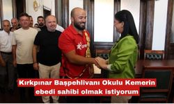 Kırkpınar Başpehlivanı Okulu Kemerin ebedi sahibi olmak istiyorum