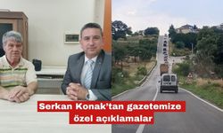 Serkan Konak’tan gazetemize özel açıklamalar