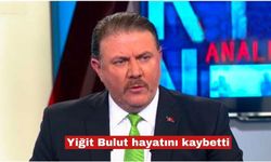 Yiğit Bulut, hayatını kaybetti