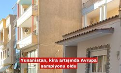 Yunanistan, kira artışında Avrupa şampiyonu oldu