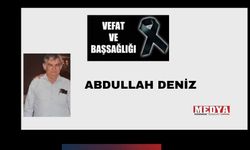 Abdullah Deniz vefat etti