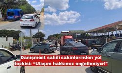 Danışment'ten  yol tepkisi: “Ulaşım hakkımız engelleniyor!”