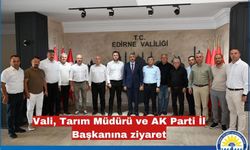 Vali, Tarım Müdürü ve AK Parti İl Başkanına ziyaret