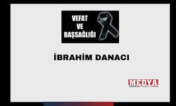 İbrahim Danacı vefat etti