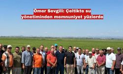 Ömer Sevgili: Çeltikte su yönetiminden memnuniyet yüzlerde