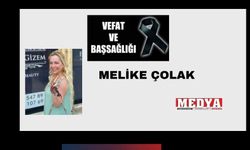 Melike Çolak vefat etti