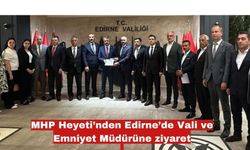 MHP Heyeti’nden Edirne’de Vali ve Emniyet Müdürüne ziyaret