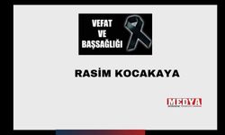 Rasim Kocakaya vefat etti