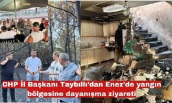 Taybıllı’dan Enez’de yangın bölgesine dayanışma ziyareti