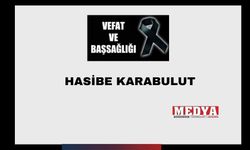 Hasibe Karabulut vefat etti. Bugün toprağa verilecek