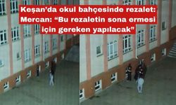 Keşan’da okul bahçesinde rezalet