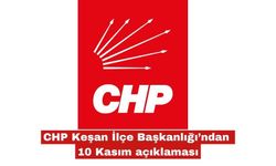 CHP Keşan İlçe Başkanlığı’ndan 10 Kasım açıklaması