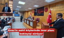 Enez’in sahil köylerinde imar planı bekleyişi sürüyor