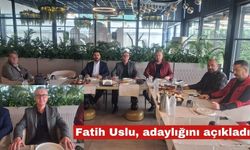 Fatih Uslu, adaylığını açıkladı