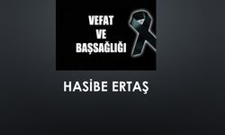 Hasibe Ertaş vefat etti