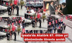 İpsala’da Atatürk törenle anıldı
