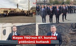 Keşan TSO’nun 67. kuruluş yıldönümü kutlandı