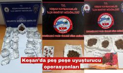 Keşan’da peş peşe narkotik operasyonları
