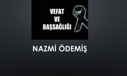 Nazmi Ödemiş vefat etti