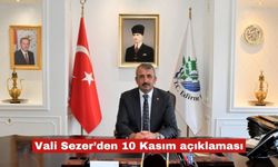 Vali Sezer’den 10 Kasım açıklaması