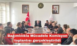 Bağımlılıkla Mücadele Komisyon toplantısı gerçekleştirildi