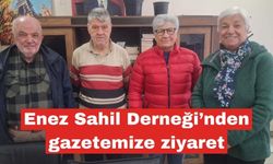 Enez Sahil Derneği’nden gazetemize ziyaret