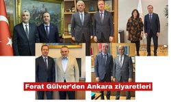 Ferat Gülver, Ankara’da ziyaretlerde bulundu