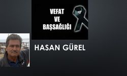 Hasan Gürel vefat etti