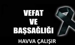 Havva Çalışır vefat etti