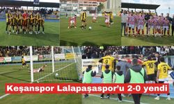 Keşanspor, Lalapaşaspor’u 2-0 mağlup etti