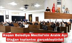 Belediye Meclisi’nin Aralık Ayı toplantısı gerçekleştirildi