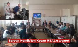 Sercan Kemik’ten Keşan MTAL’e ziyaret