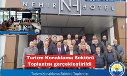 Turizm Konaklama Sektörü Toplantısı gerçekleştirildi