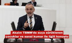 Akalın :"Çocuklar ve sanal kumar ile ilgili konuştu"
