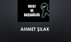 Ahmet Şılak vefat etti