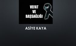 Asiye Kaya vefat etti