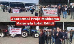 Jeotermal Proje Mahkeme Kararıyla İptal Edildi