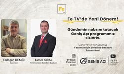 Fe TV'de Geniş Açı’nın bu haftaki konuğu Tamer Kıral olacak