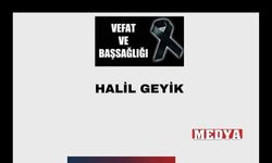 Halil Geyik vefat etti