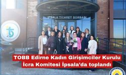 TOBB Kadın Girişimciler İpsala'da