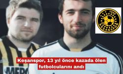 Keşanspor, 13 yıl önce kazada ölen futbolcularını andı